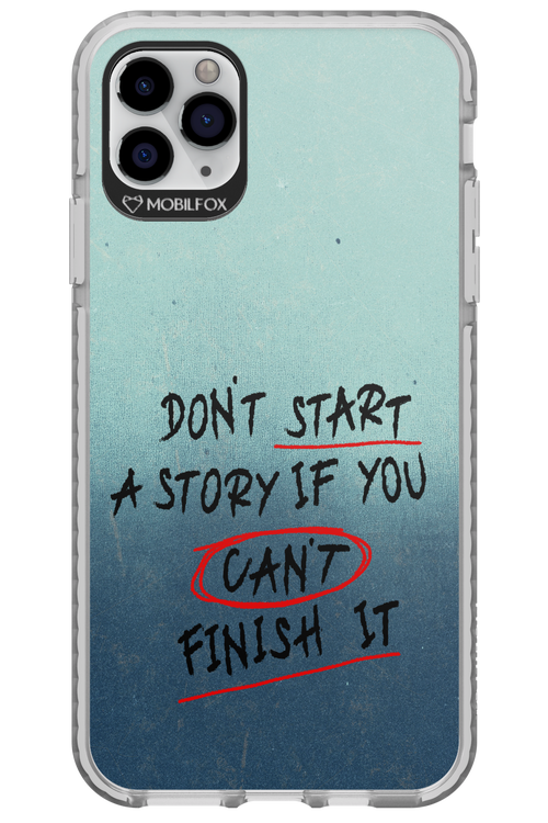 Don't Start 2.0 - Apple iPhone 11 Pro Max