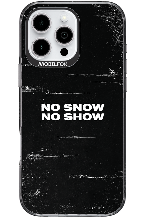 No snow, no show - Apple iPhone 16 Pro Max