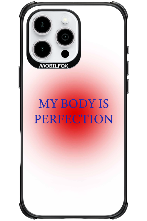 My body is perfection - Apple iPhone 16 Pro Max