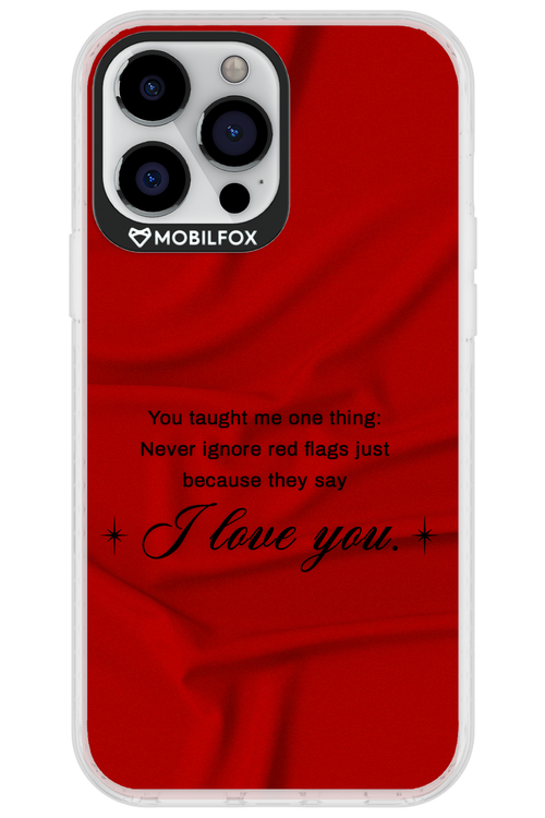 Never Ignore 2.0 - Apple iPhone 13 Pro Max