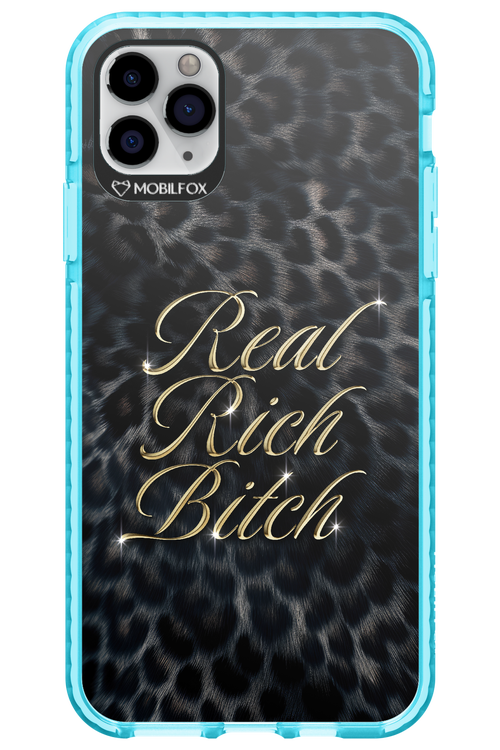 Real Rich Bitch 2.0 - Apple iPhone 11 Pro Max