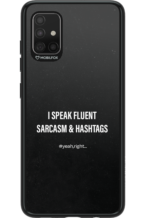 Sarcasm 2.0 - Samsung Galaxy A51
