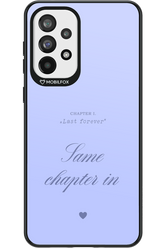 Chapter Last Forever 2.0 - Samsung Galaxy A73
