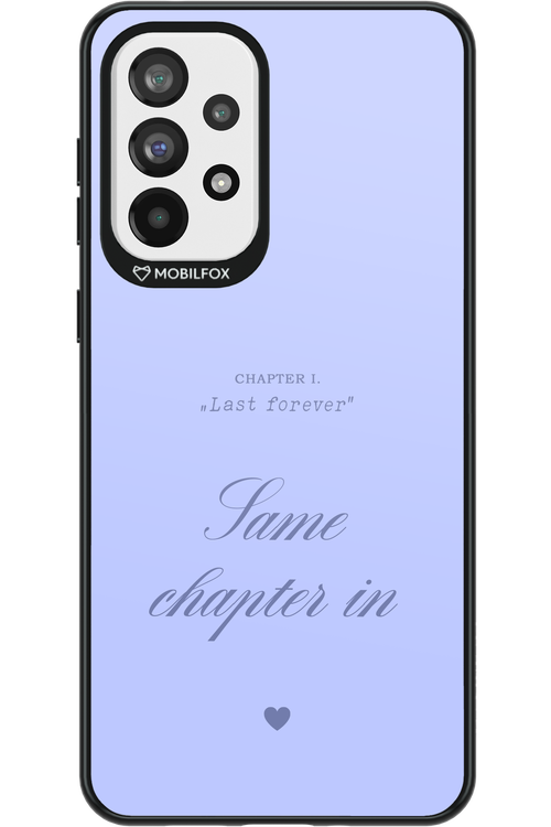 Chapter Last Forever 2.0 - Samsung Galaxy A73