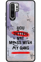 Better Not - Huawei P30 Pro