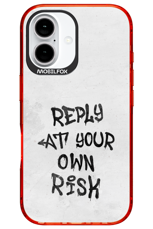 At Your Own Risk - Apple iPhone 16