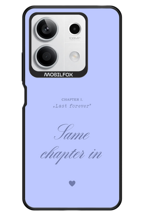 Chapter Last Forever 2.0 - Xiaomi Redmi Note 13 5G