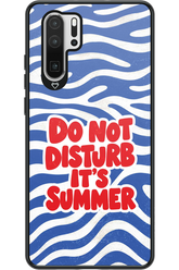 DO NOT DISTURB ITS SUMMER 2.0 - Huawei P30 Pro