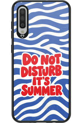 DO NOT DISTURB ITS SUMMER 2.0 - Samsung Galaxy A70