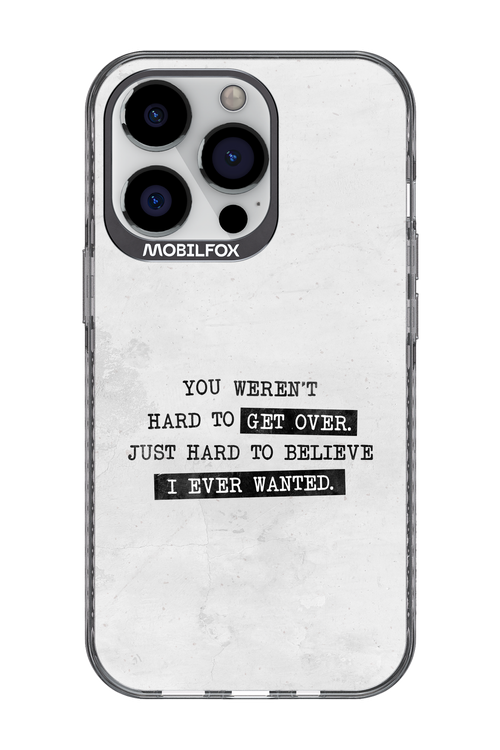 Hard to Believe - Apple iPhone 13 Pro