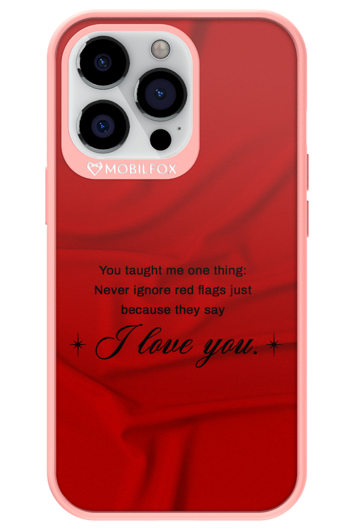 Never Ignore 2.0 - Apple iPhone 13 Pro