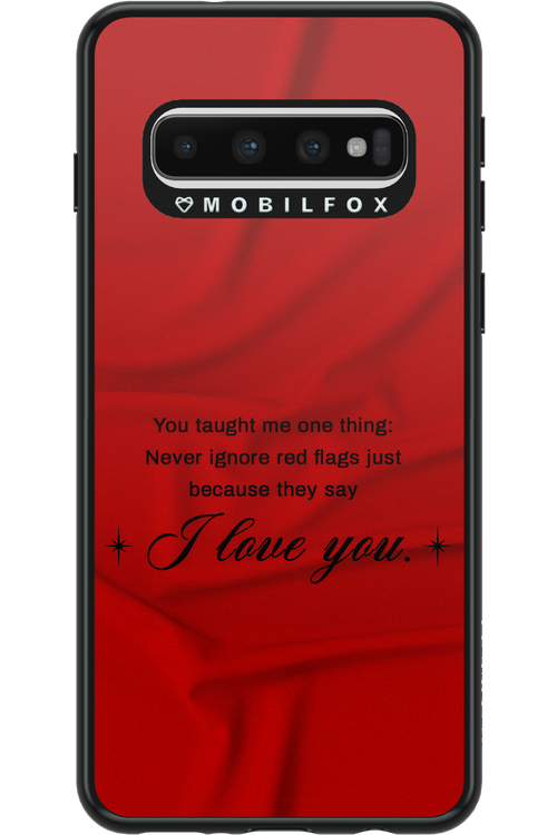 Never Ignore - Samsung Galaxy S10