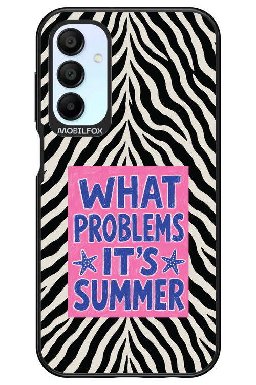 WHAT PROBLEM ITS SUMMER 2.0 - Samsung Galaxy A15