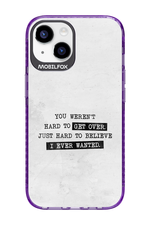Hard to Believe - Apple iPhone 14
