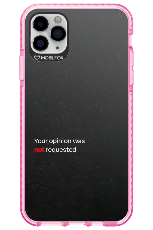 Not Requested 2.0 - Apple iPhone 11 Pro Max