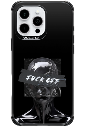 Fuck OFF 2.0 - Apple iPhone 16 Pro Max