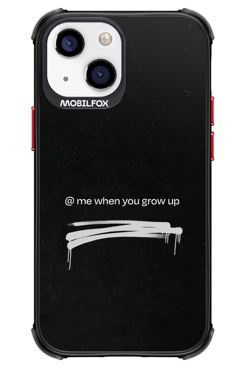 Me when.. 2.0 - Apple iPhone 13 Mini