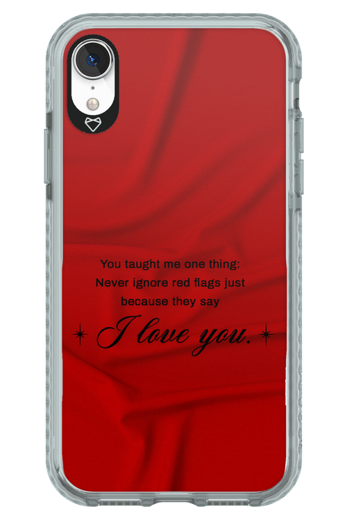 Never Ignore 2.0 - Apple iPhone XR