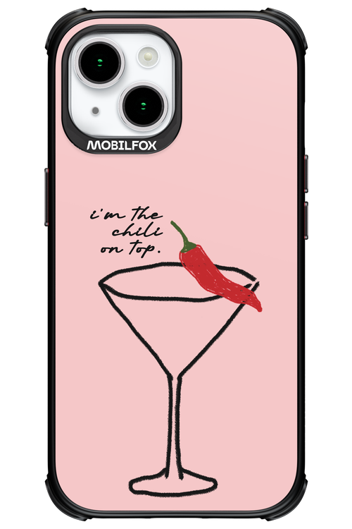 I'M THE CHILI ON TOP 2.0 - Apple iPhone 15