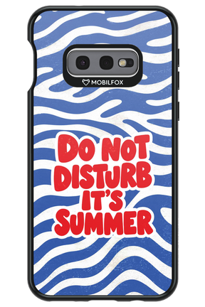 DO NOT DISTURB ITS SUMMER 2.0 - Samsung Galaxy S10e