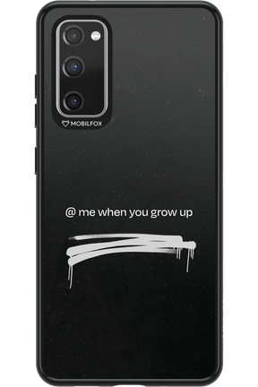 Me when.. 2.0 - Samsung Galaxy S20 FE