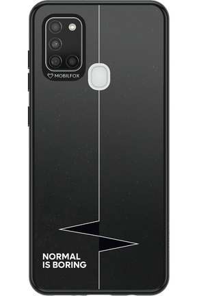 Normal Is Boring 2.0 - Samsung Galaxy A21 S