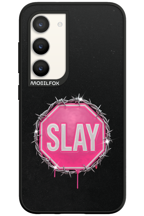 Slay Warning 2.0 - Samsung Galaxy S23